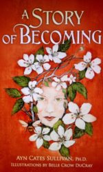 http://www.sparkleandthegift.com/ayn2/wp-content/uploads/2022/05/A-Story-of-Becoming-Cover-small-150x250.jpg